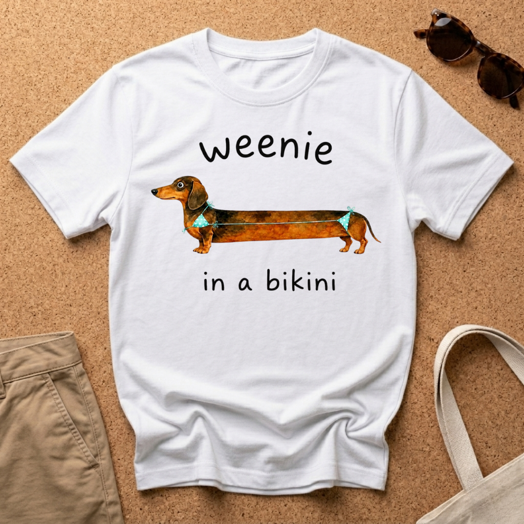 Weenie in a Bikini T-Shirt