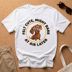 Cute Bark Later T-Shirt