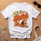 That's A Stretch T-Shirt