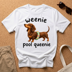 Weenie Pool Queenie T-Shirt