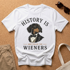 History is written by T-Shirt