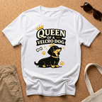 Queen of a Velcro Dog T-Shirt